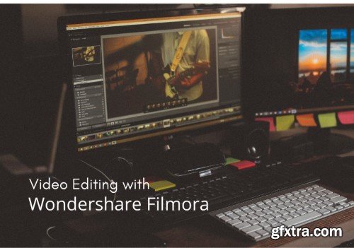 Скачать с Яндекс диска Video Editing With Wondershare Filmora — Beginners To Advanced